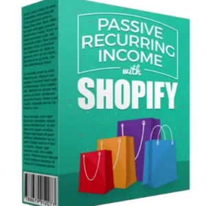 Passive Recurring Income with Shopify